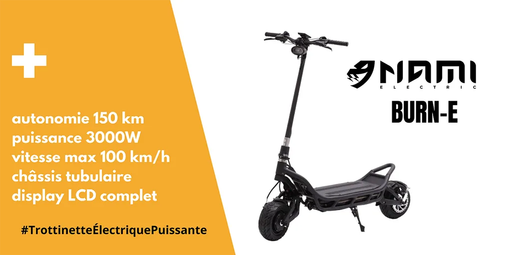 Trottinette Electrique Nami Burn-E TOP 15 Meilleures Trottinette Electrique 2022