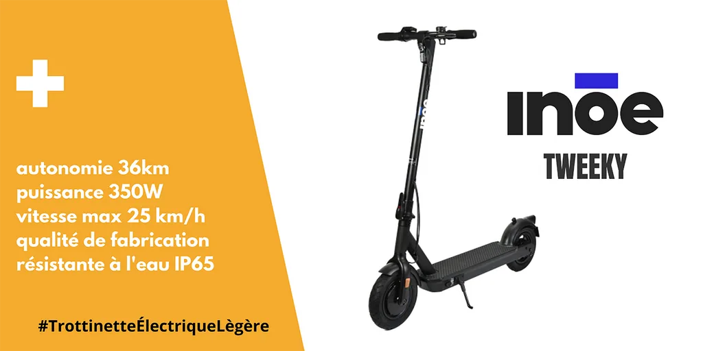 Trottinette Electrique Inoe Tweeky TOP 15 Meilleures Trottinette Electrique 2022