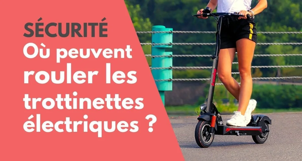 Où peuvent circuler les trottinettes électriques ? - E-Volty