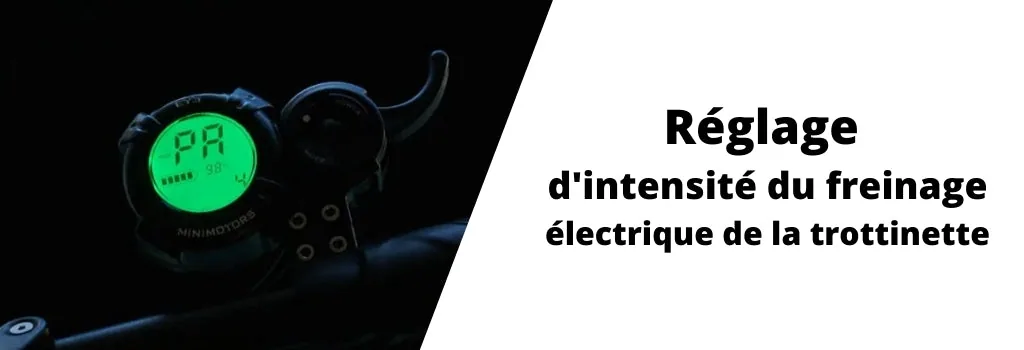 intensite freinage electrique trottinette dualtron minimotors ey3 display