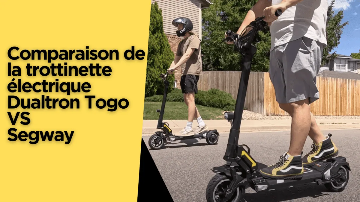 Comparaison de la Trottinette Électrique Dualtron Togo VS Segway - E-Volty
