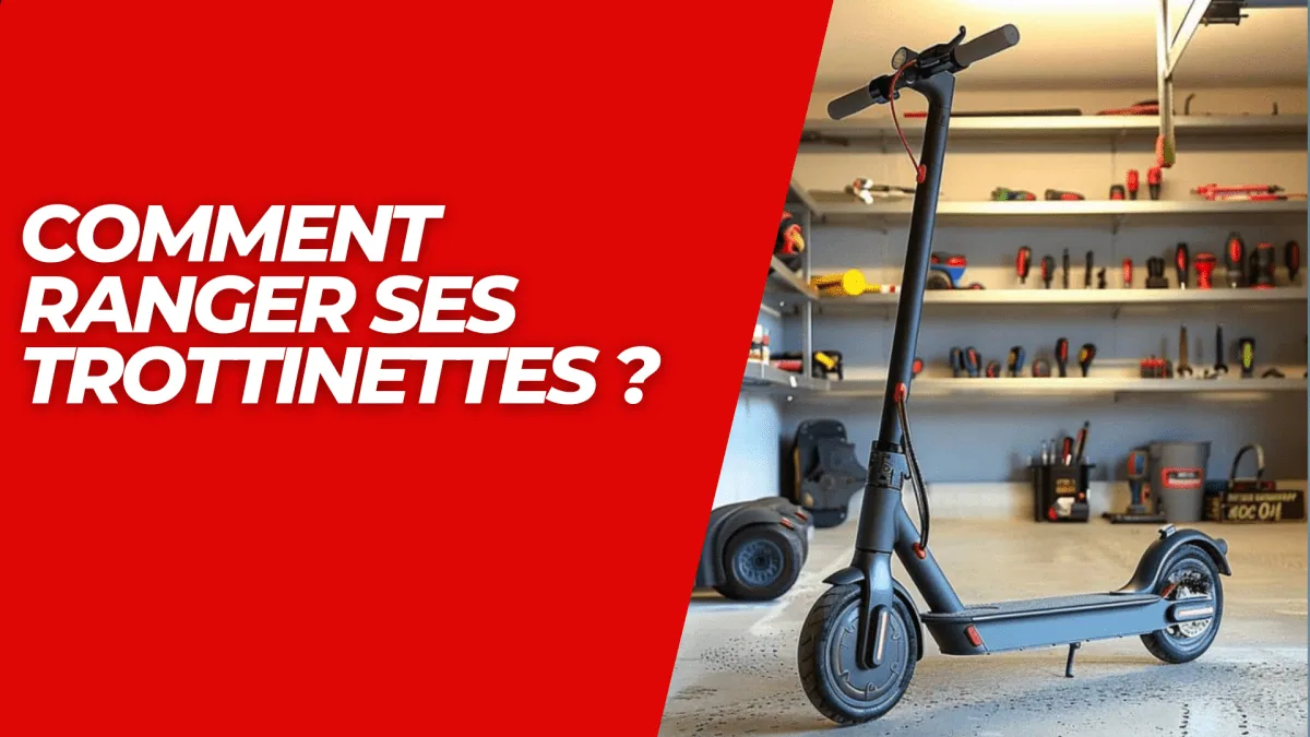 Comment ranger ses trottinettes ?