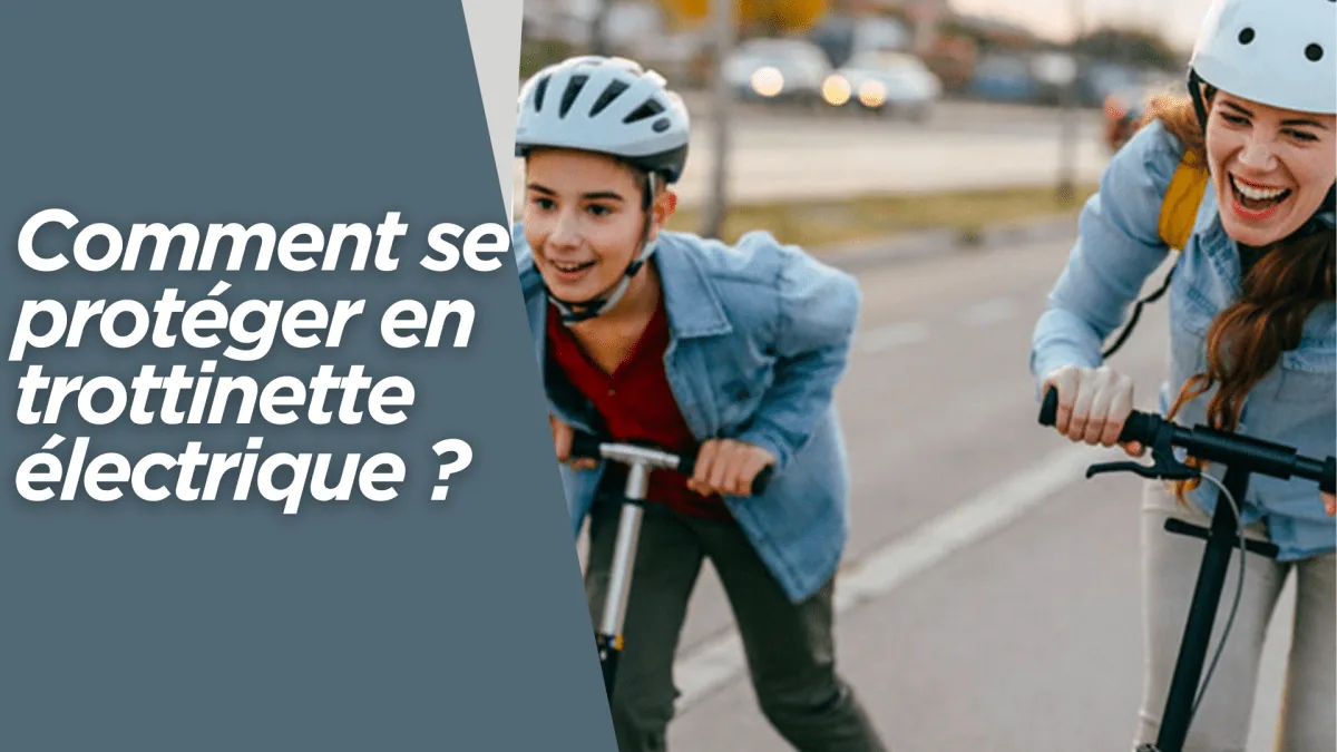 Comment se protéger en trottinette électrique ? - E-Volty