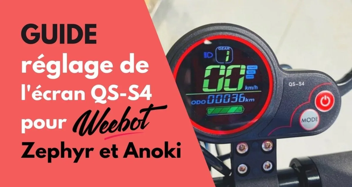 Guide Complet sur le Réglage Écran LCD Trottinette Électrique E-Volty Zephyr, Anoki et Leika (QS-S4)