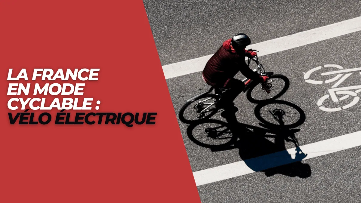 Cyclable Vélo électrique : Tout savoir - E-Volty