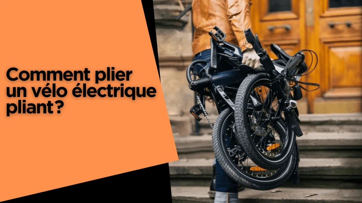 Comment plier un vélo électrique pliant ? - E-Volty