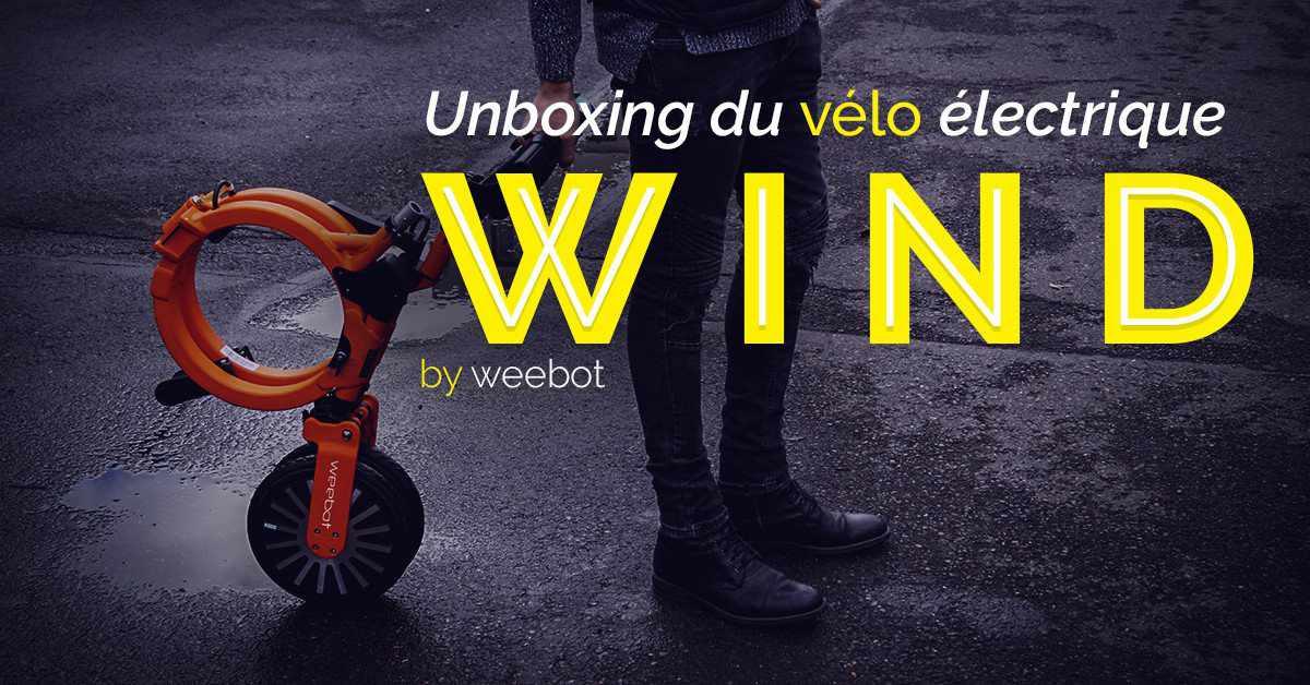 Unboxing du Vélo Électrique Pliant Wind
