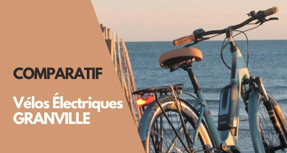 Avis et comparatif des Vélos Électriques Granville