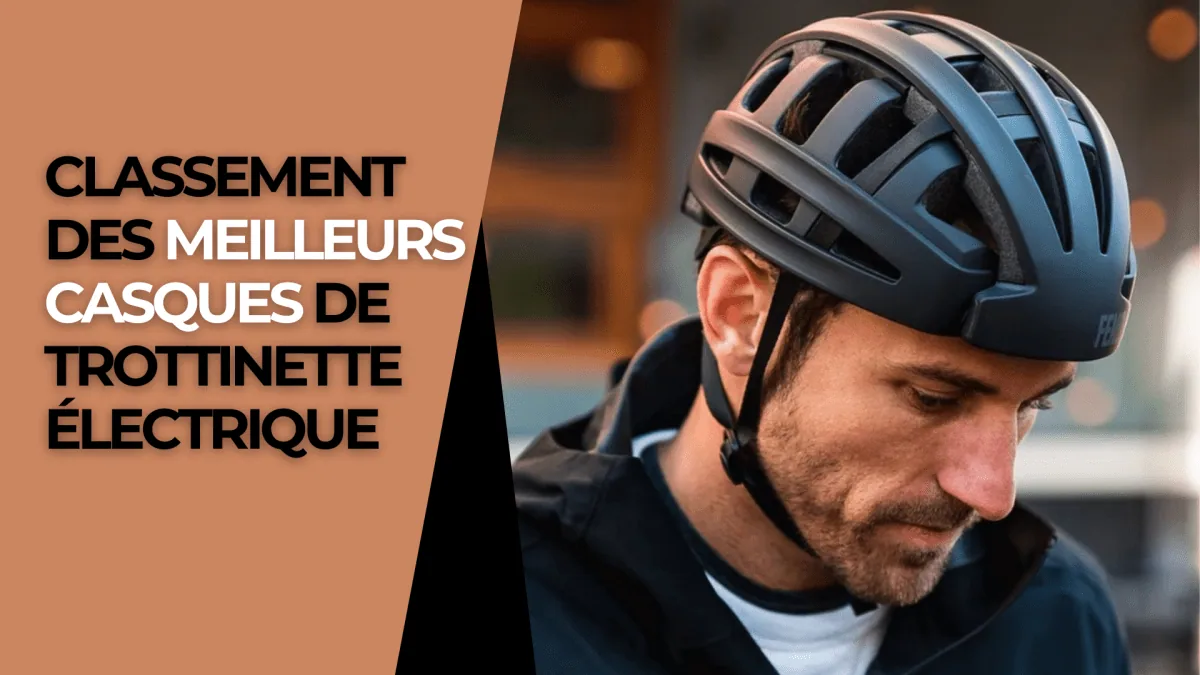 Classement des meilleurs casques de trottinette électrique