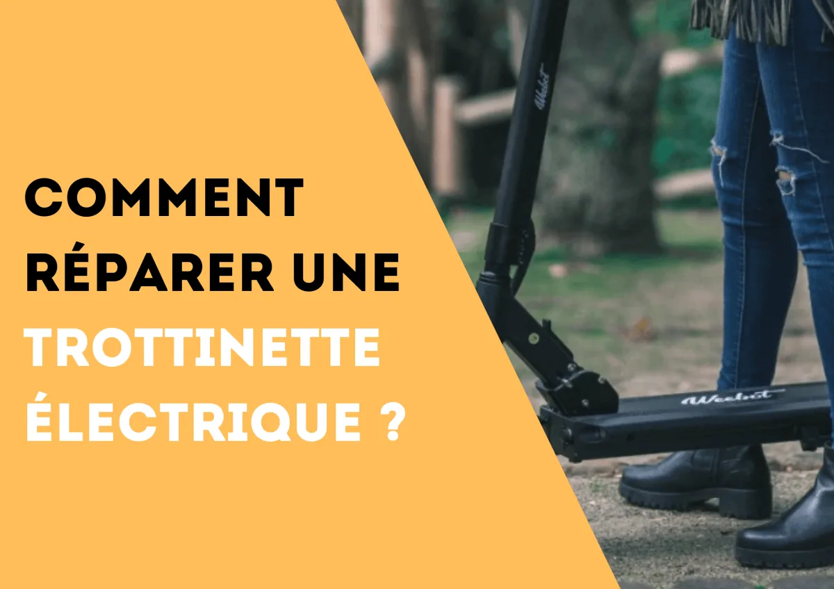 Comment réparer une trottinette électrique ?