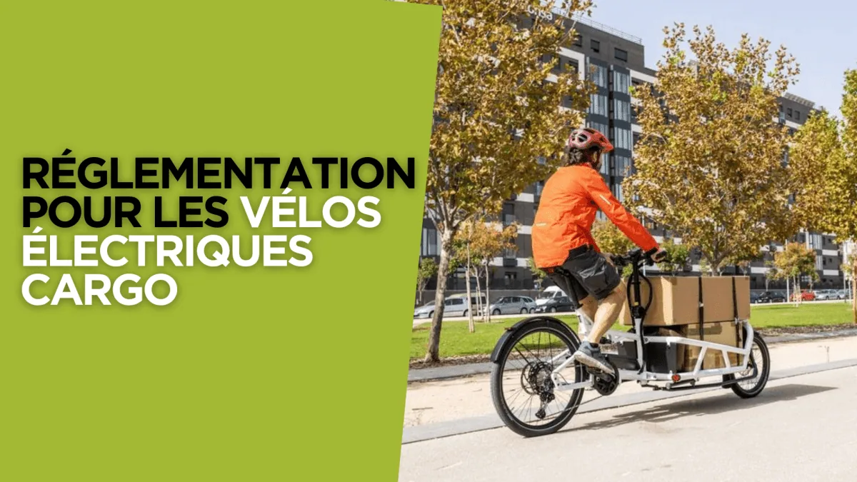 Réglementation pour les vélos électriques cargo - E-Volty