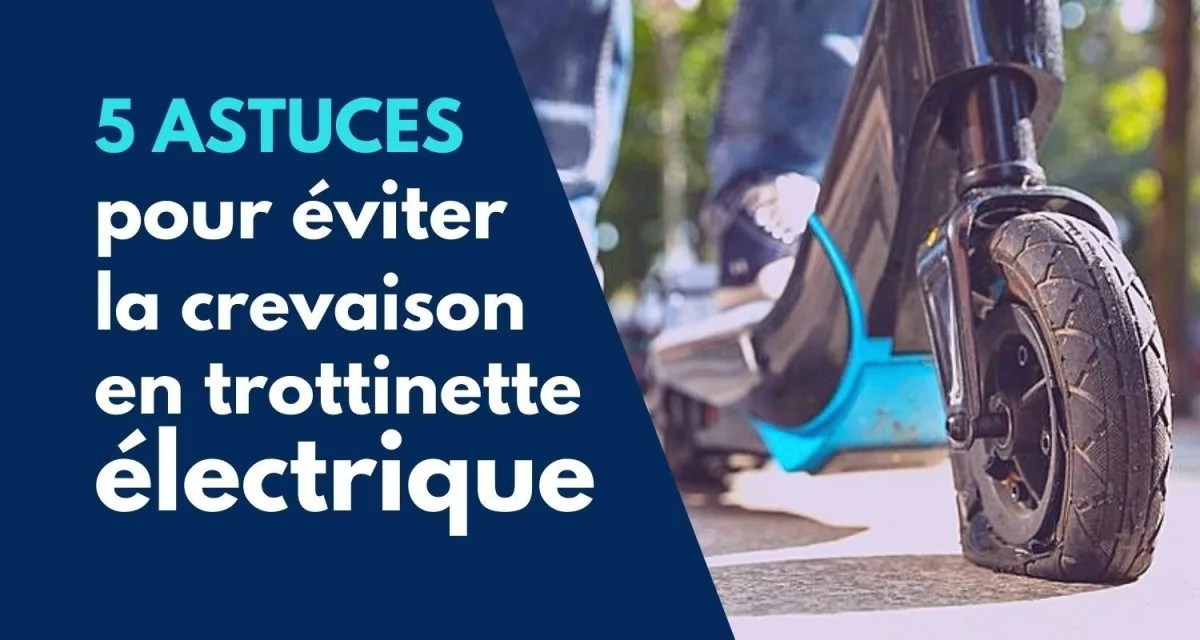 5 astuces pour ne plus crever en trottinette électrique - E-Volty