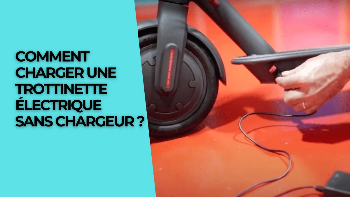 Comment charger une trottinette électrique sans chargeur ? - E-Volty