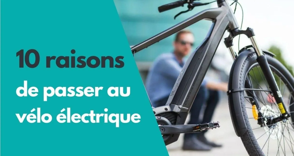 10 Bonnes Raisons de Passer au Vélo à Assistance Électrique - E-Volty